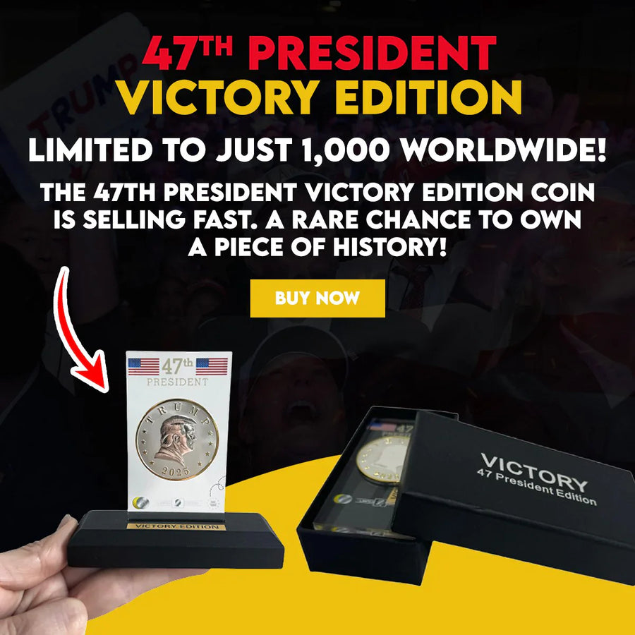 Infographic: 47th President Victory Edition coin limited to 1,000 worldwide