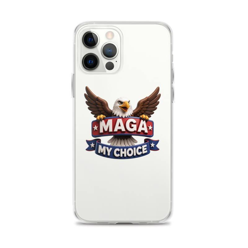 MAGA My Choice clear iPhone case with bald eagle design on a white iPhone with triple camera