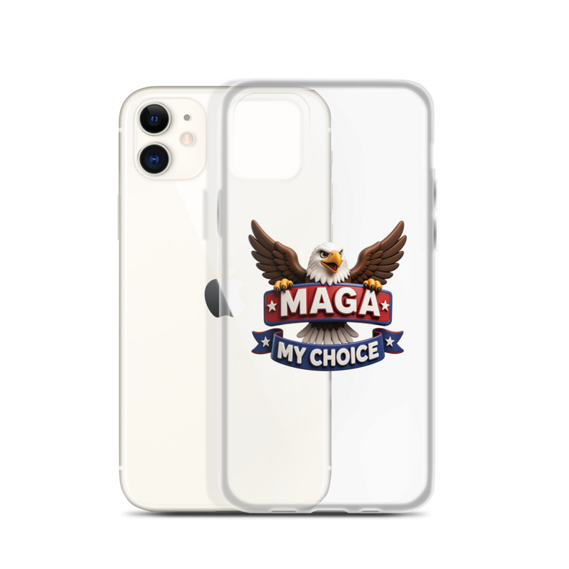 MAGA My Choice clear iPhone case with bald eagle design, shown on a white iPhone