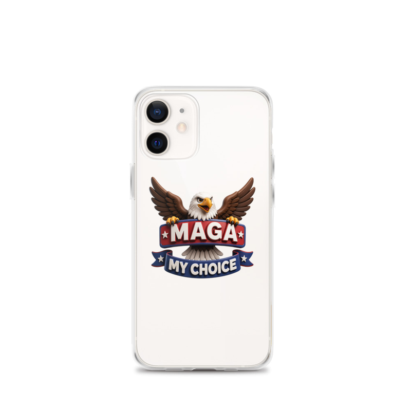 MAGA My Choice clear iPhone case with bald eagle design on a white iPhone, front view