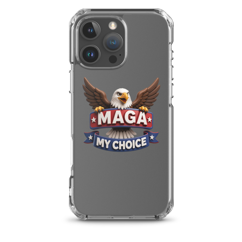 MAGA My Choice clear iPhone case with bald eagle design on a gray iPhone Pro