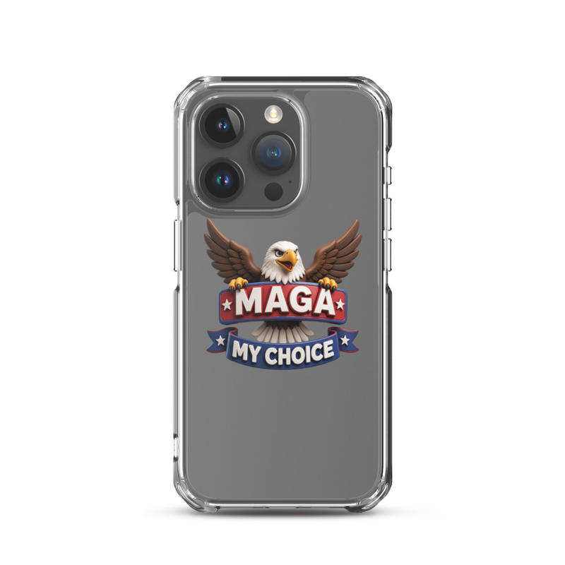 MAGA My Choice clear iPhone case with bald eagle design on a gray iPhone Pro