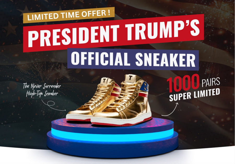 President Trump Never Surrender official sneaker promo graphic, gold high-tops, 1000 pairs super limited