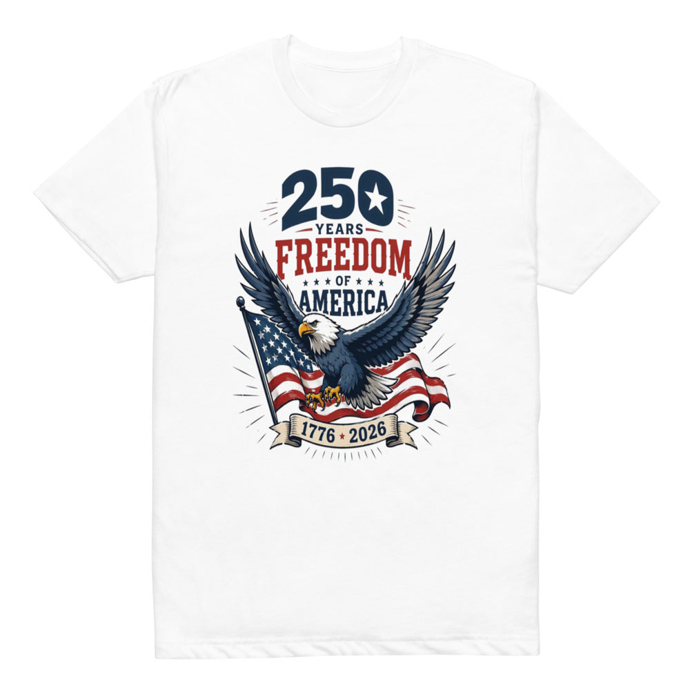 White unisex fitted t-shirt with 250 Years Freedom of America eagle and flag 1776-2026 print